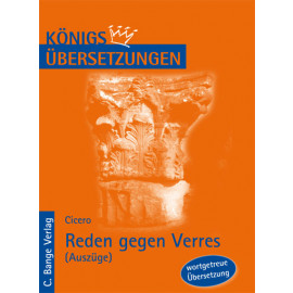 Reden gegen Verres – Auszüge: Zweite Rede, IV. Buch: Über die Statuen. & V. Buch: Über die Todesstrafen.